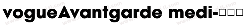 vogueAvantgarde medi字体转换